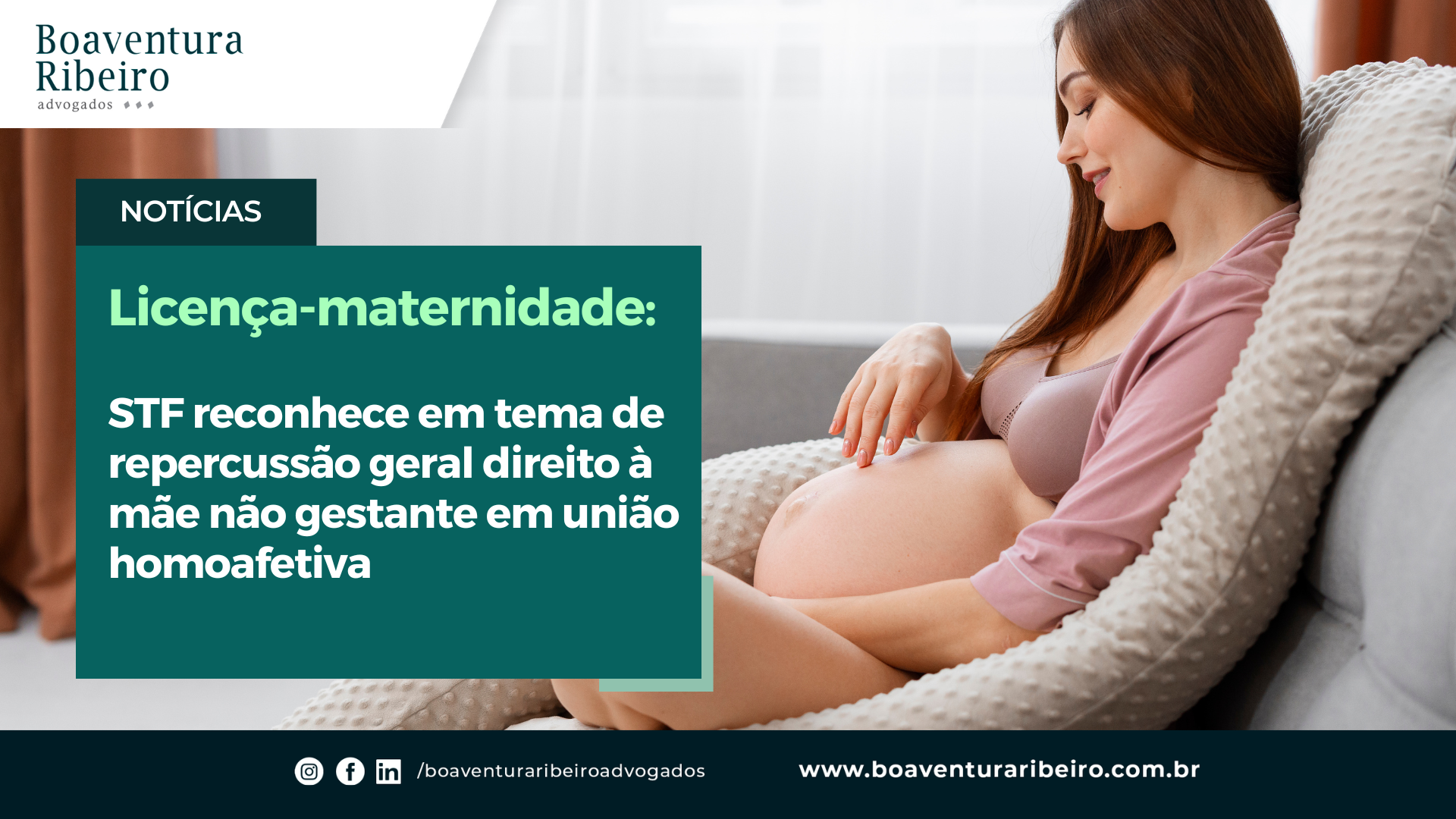 Licença-maternidade: STF reconhece em tema de repercussão geral direito à mãe não gestante em união homoafetiva